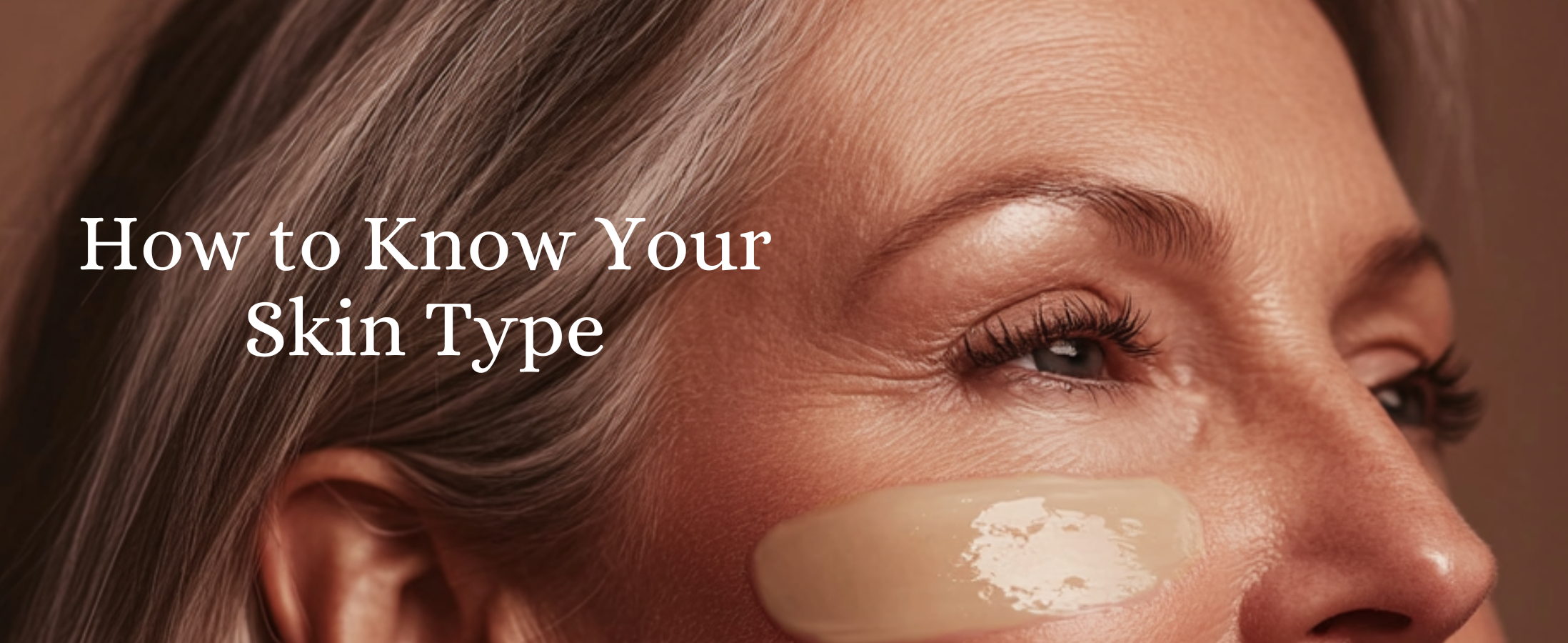How to Know Your Skin Type